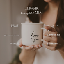 Load image into Gallery viewer, Love You 11oz Campfire Coffee Mug - Home Decor &amp; Gifts
